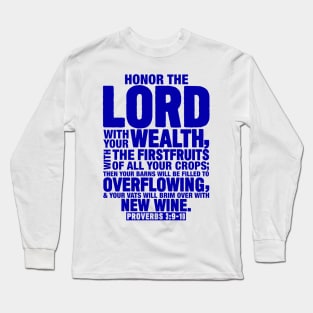 Proverbs 3:9-10 Long Sleeve T-Shirt
